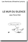 Le Mur du Silence